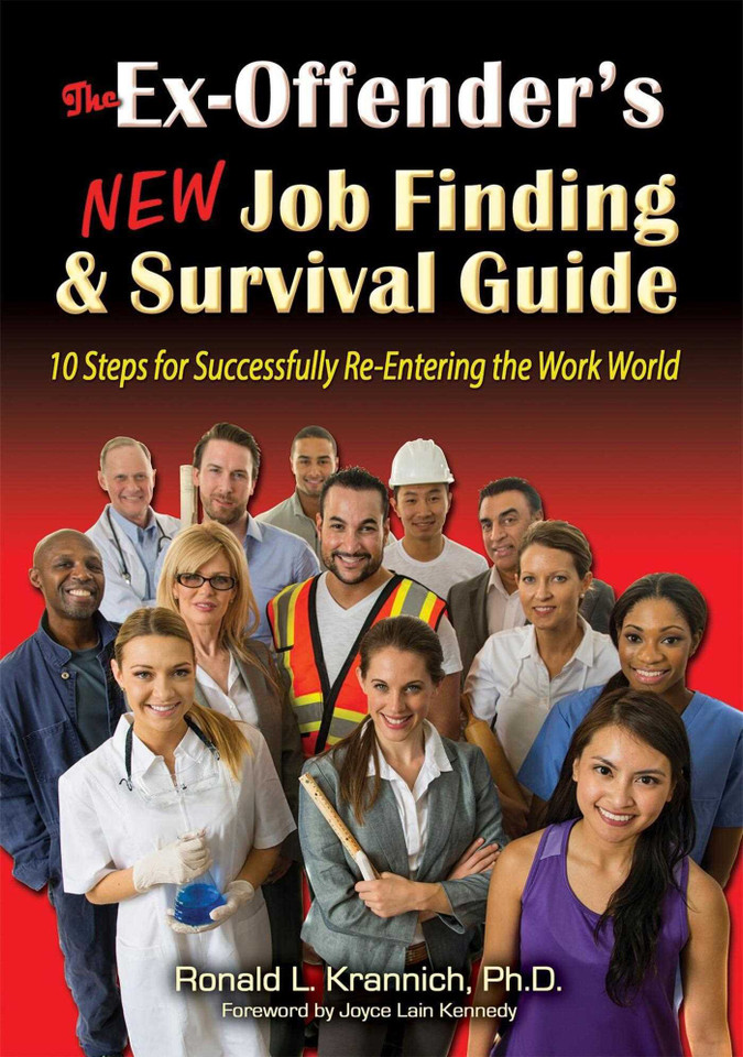 The Ex-Offender's New Job Finding and Survival Guide: 10 Steps for Successfully Re-Entering the Work World book cover by Ronald L. Krannich