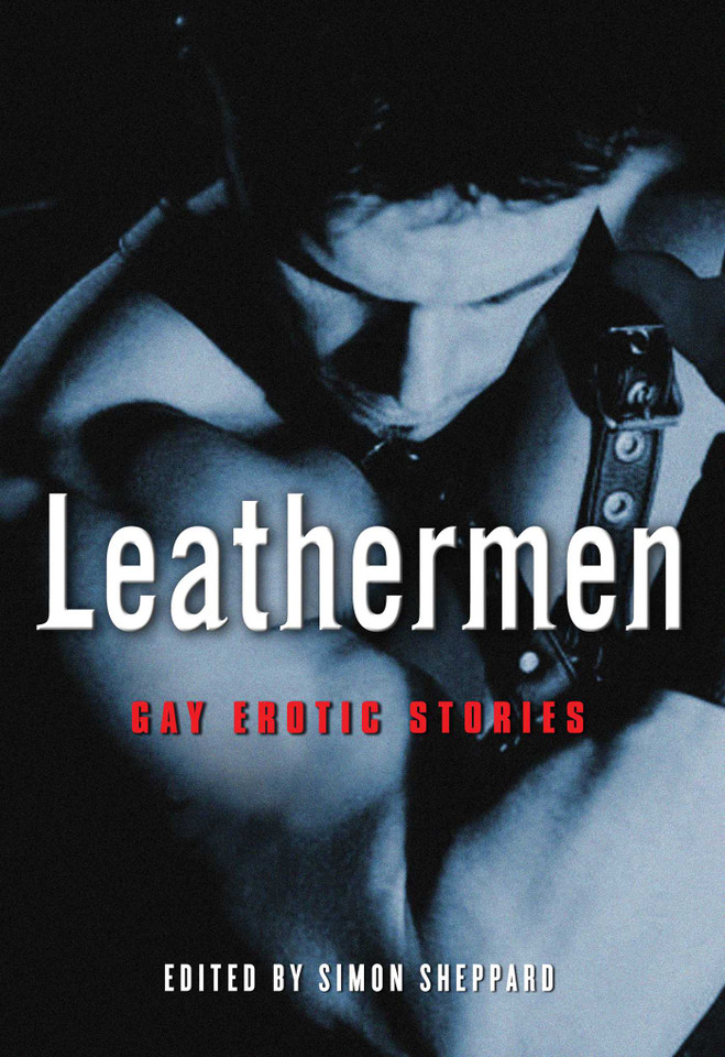 Leathermen: Gay Erotic Stories book cover by 