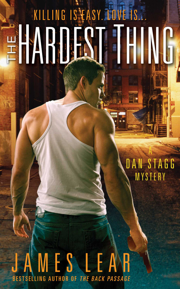 Hardest Thing: A Dan Stagg Mystery book cover by James Lear