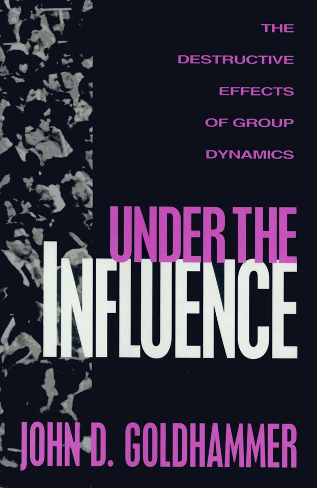Under the Influence book cover by John D. Goldhammer