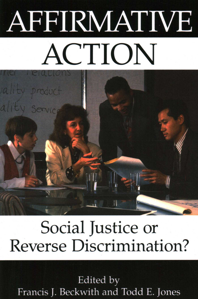 Affirmative Action: Social Justice or Reverse Discrimination? book cover by 