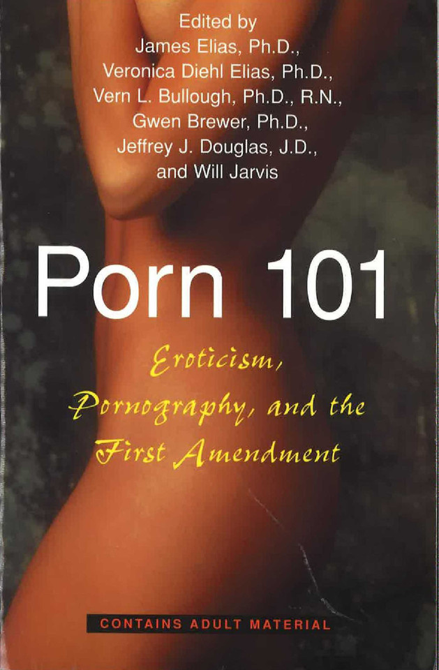 Porn 101: Eroticism Pornography and the First Amendment book cover by 