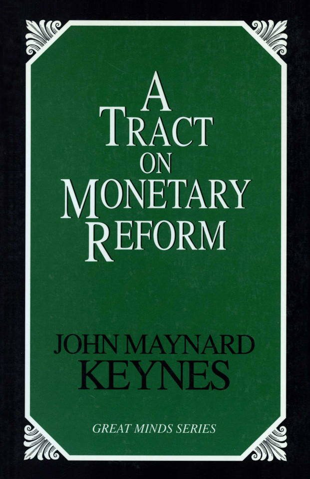 Tract on Monetary Reform (Great Minds Series) book cover by John Maynard Keynes