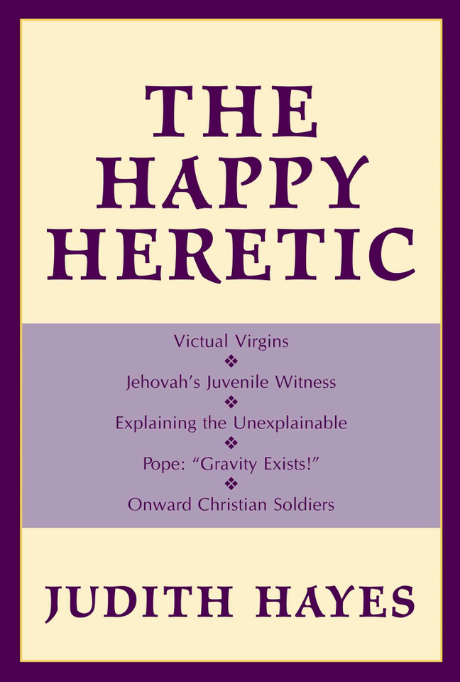 Happy Heretic book cover by Judith Hayes