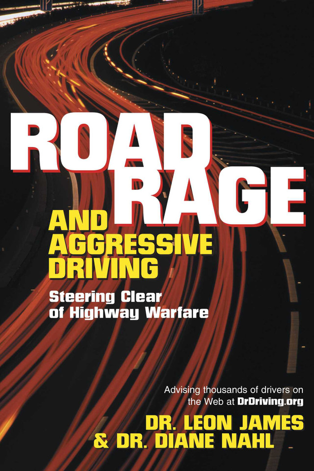 Road Rage and Aggressive Driving: Steering Clear of Highway Warfare book cover by Leon James, Diane Nahl