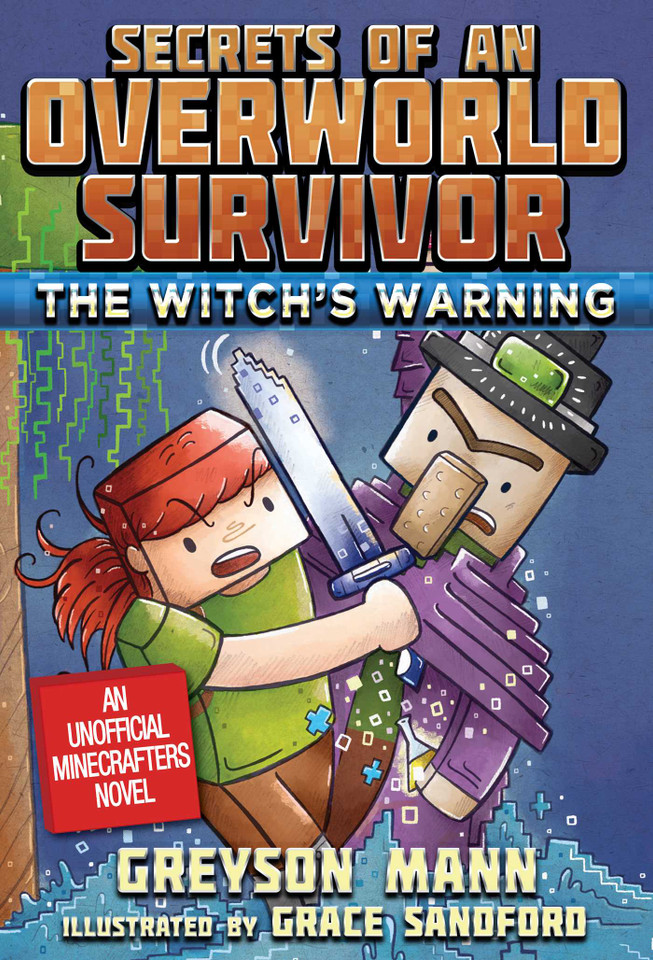 The Witch's Warning: Secrets of an Overworld Survivor, #5 (Secrets of an Overworld Survivor) book cover by Greyson Mann