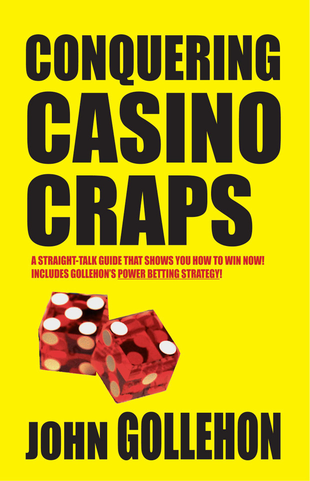 Conquering Casino Craps book cover by John Gollehon