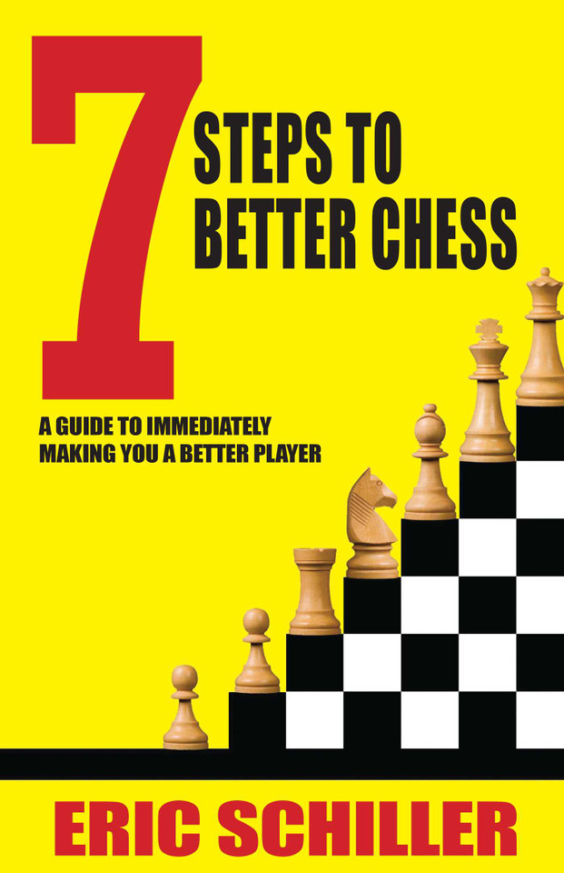 7 Steps to Better Chess book cover by Eric Schiller