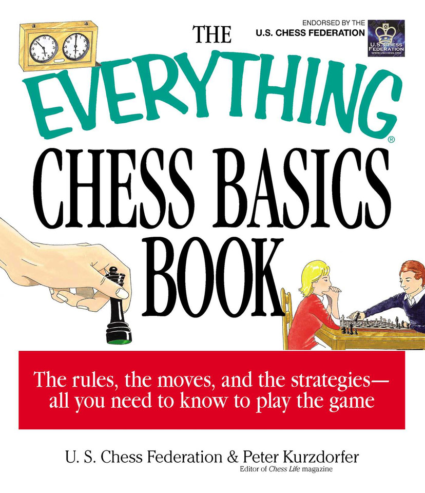 The Everything Chess Basics Book (Everything® Series) book cover by Peter Kurzdorfer, US Chess Federation