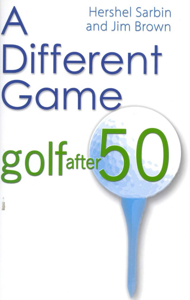 A Different Game: Golf After 50 book cover by Hershel Sarbin, Jim Brown