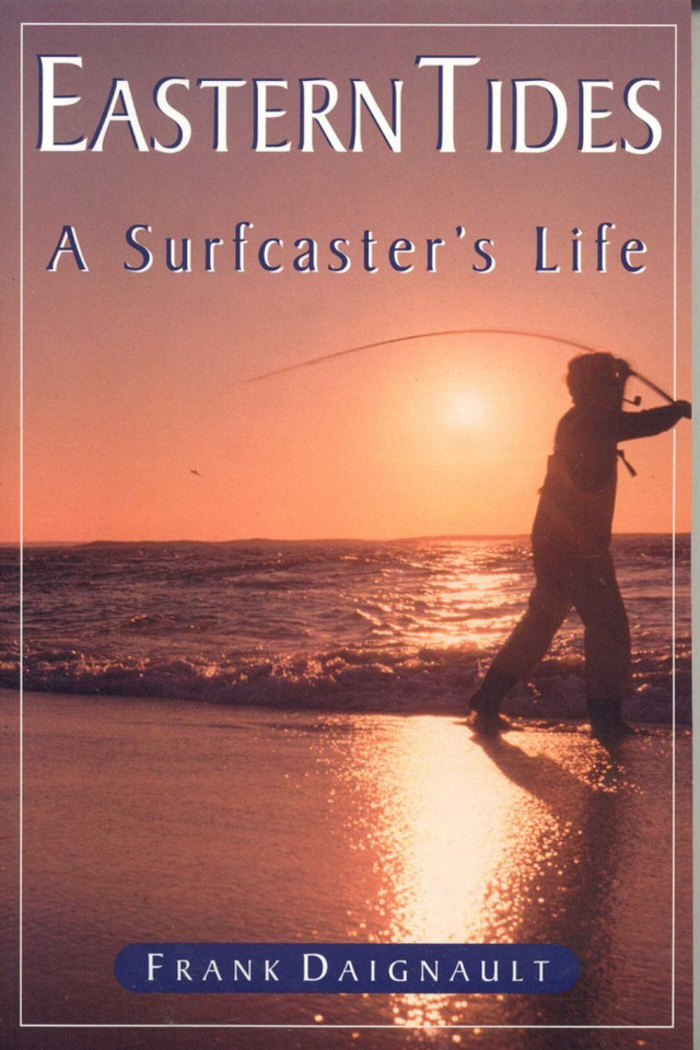 Eastern Tides: A Surfcaster's Life book cover by Fank Diagnault