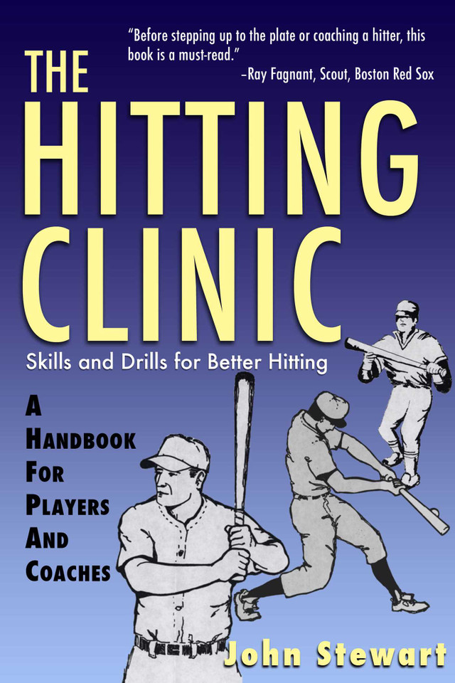 The Hitting Clinic: A Handbook for Players and Coaches book cover by John Stewart