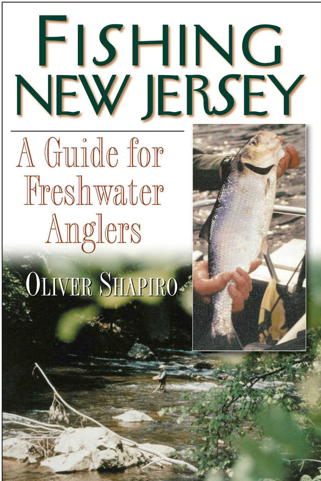 Fishing New Jersey: A Guide for Freshwater Anglers book cover by Oliver Shapiro