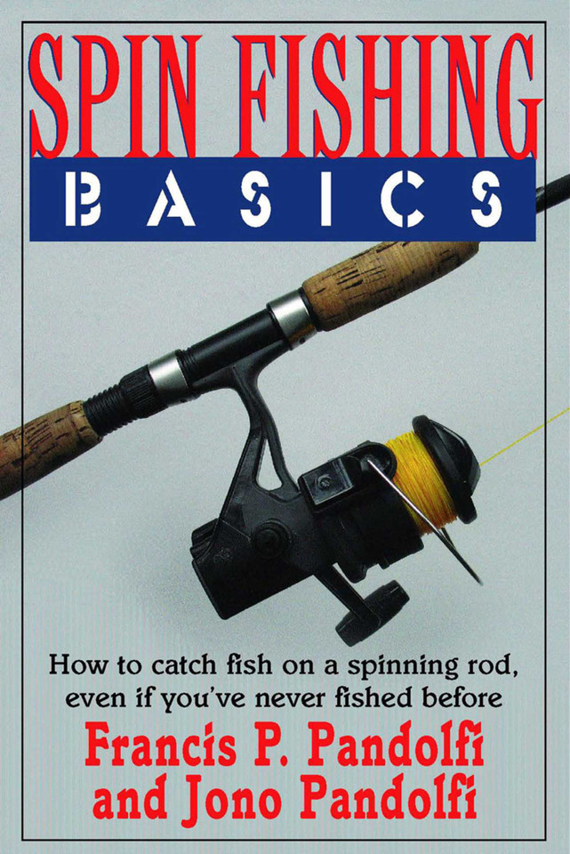 Spin Fishing Basics book cover by Francis P. Pandolfi, Jono Pandolfi