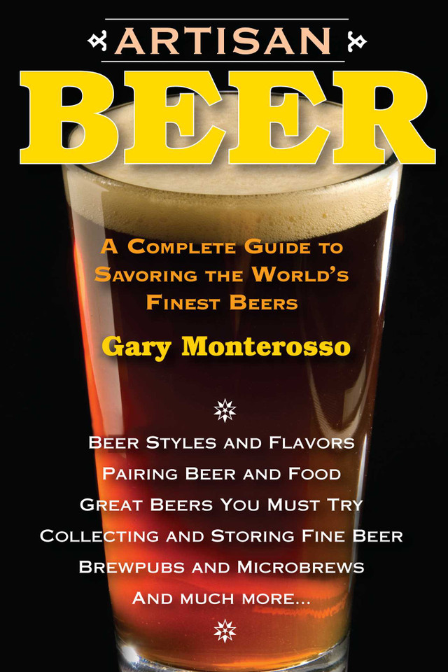 Artisan Beer: A Complete Guide to Savoring the World's Finest Beers book cover by Gary Monterosso