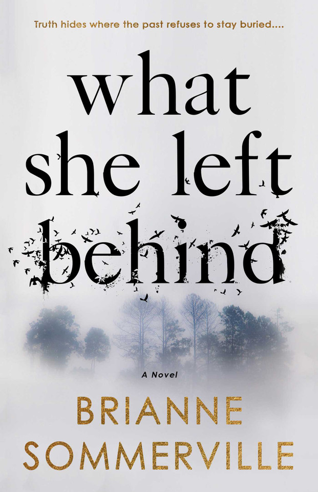 What She Left Behind book cover by Brianne  Sommerville