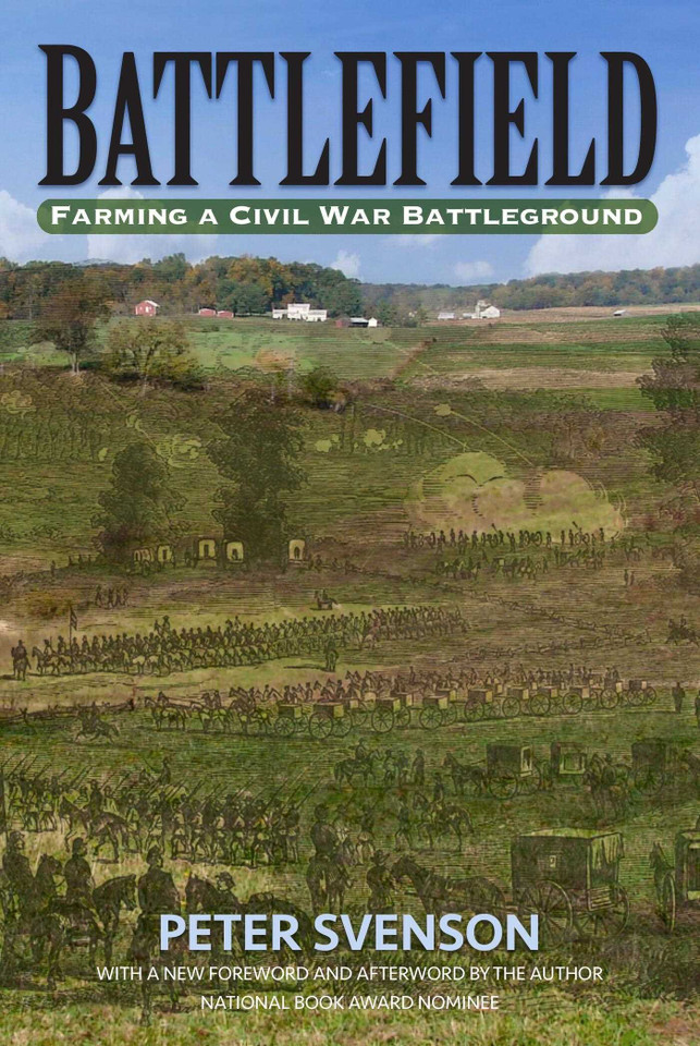 Battlefield: Farming a Civil War Battleground book cover by Peter Svenson
