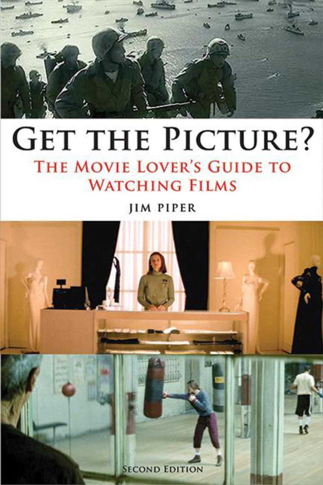 Get the Picture?: The Movie Lover's Guide to Watching Films book cover by Jim Piper