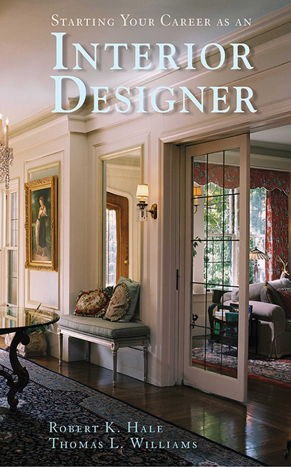 Starting Your Career as an Interior Designer (Starting Your Career) book cover by Robert K. Hale, Thomas L. Williams