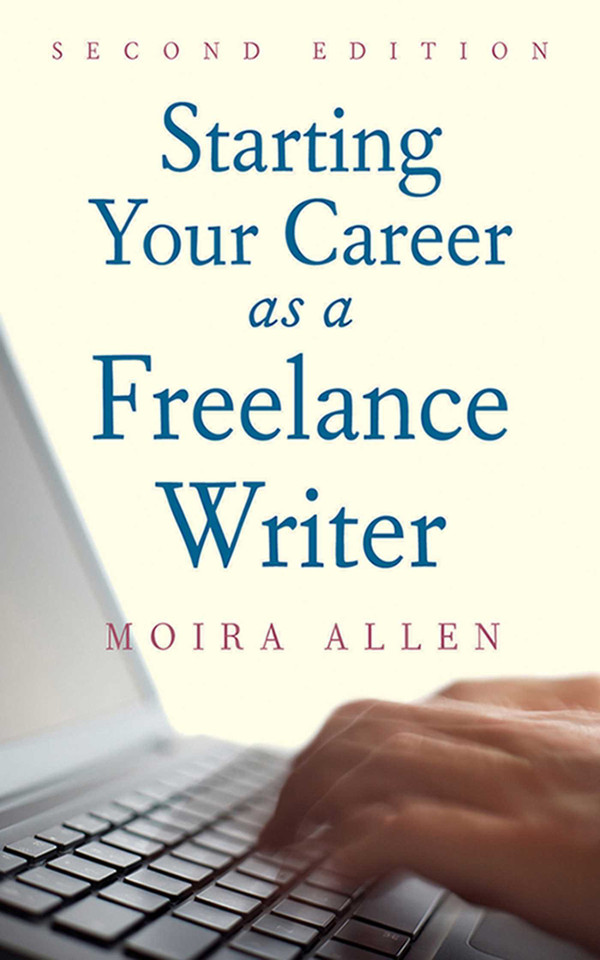 Starting Your Career as a Freelance Writer (Starting Your Career) book cover by Moira Anderson Allen