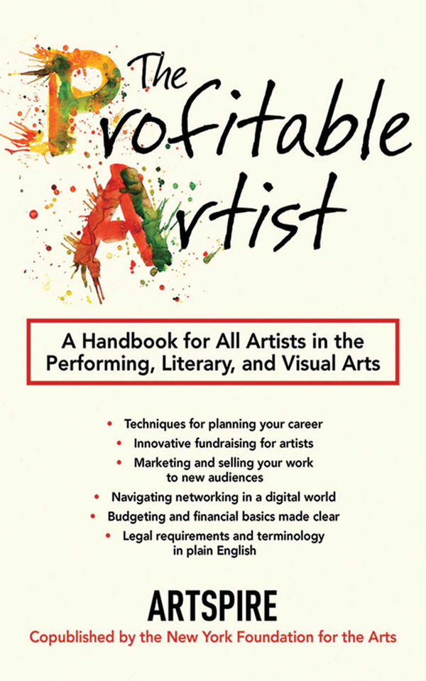 The Profitable Artist: A Handbook for All Artists in the Performing, Literary, and Visual Arts book cover by Artspire