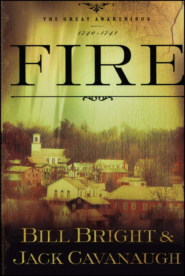 Fire (The Great Awakenings) book cover by Bill Bright, Jack Cavanaugh