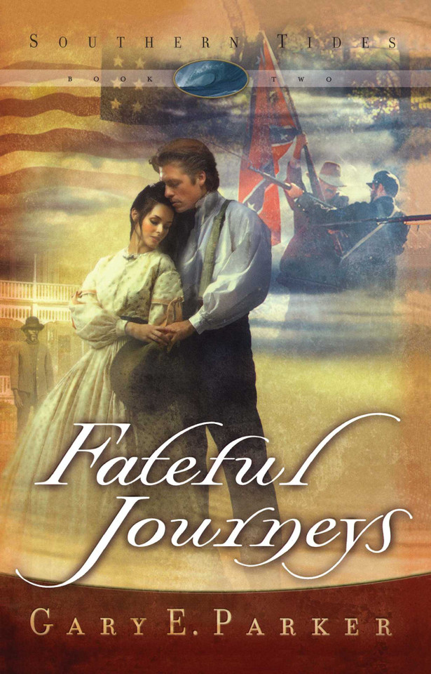 Fateful Journeys (Southern Tides) book cover by Gary E. Parker