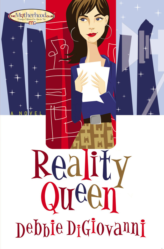 Reality Queen (Motherhood Club) book cover by Debbie Digiovanni