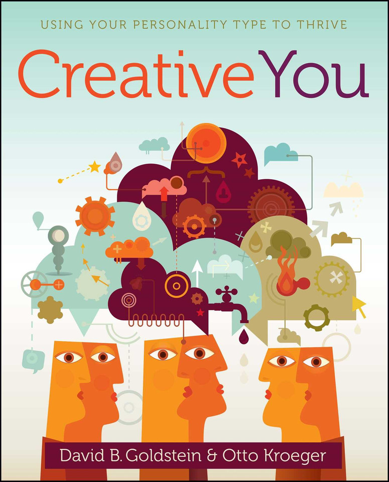 Creative You: Using Your Personality Type to Thrive book cover by Otto Kroeger, David B. Goldstein
