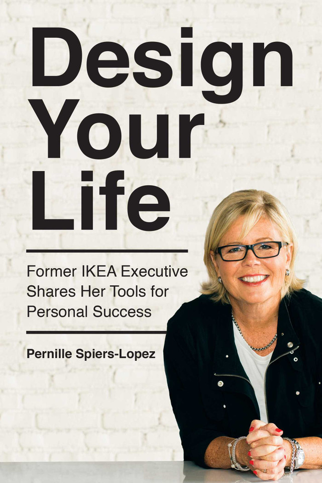 Design Your Life: Former Ikea Executive Shares Her Tools for Personal Success book cover by Pernille Spiers-Lopez