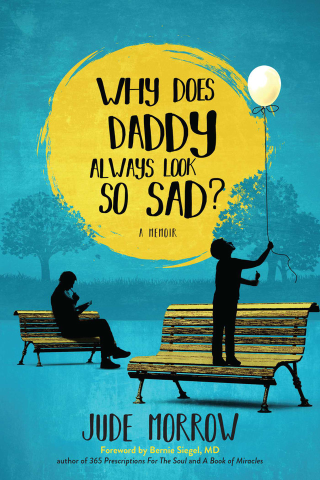 Why Does Daddy Always Look So Sad? book cover by Jude Morrow