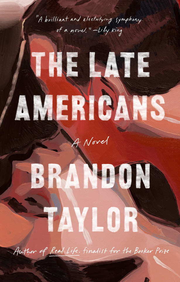 The Late Americans: A Novel book cover by Brandon Taylor