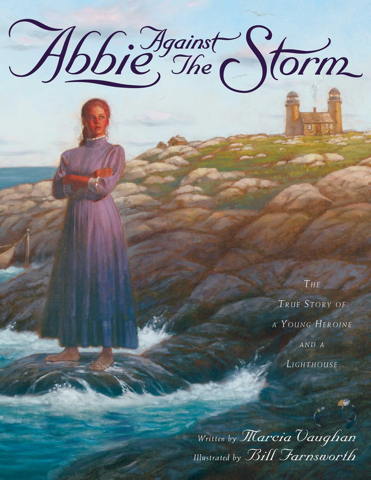 Abbie Against the Storm: The True Story of a Young Heroine and a Lighthouse book cover by Marcia Vaughan