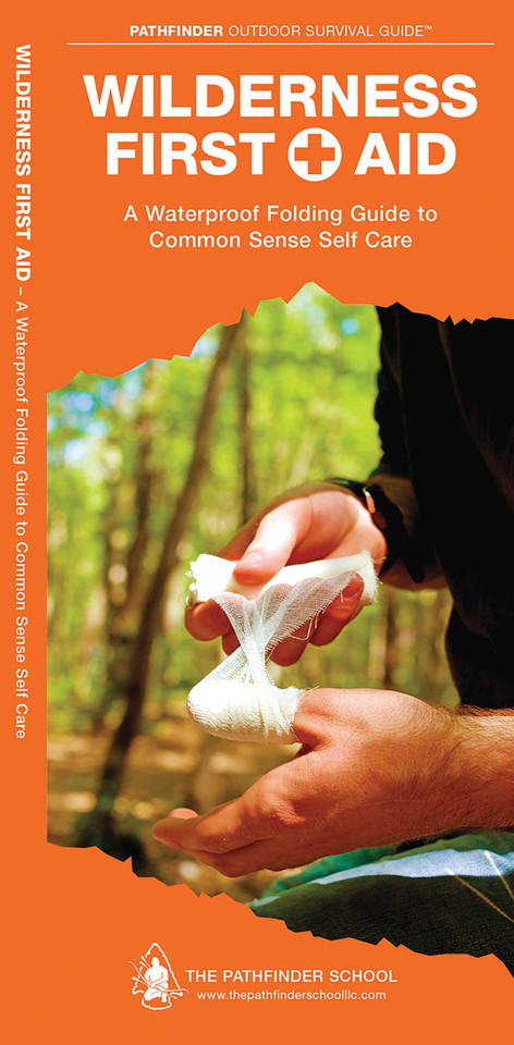 Wilderness First Aid: A Folding Pocket Guide to Common Sense Self Care (Outdoor Skills and Preparedness) book cover by Dave Canterbury