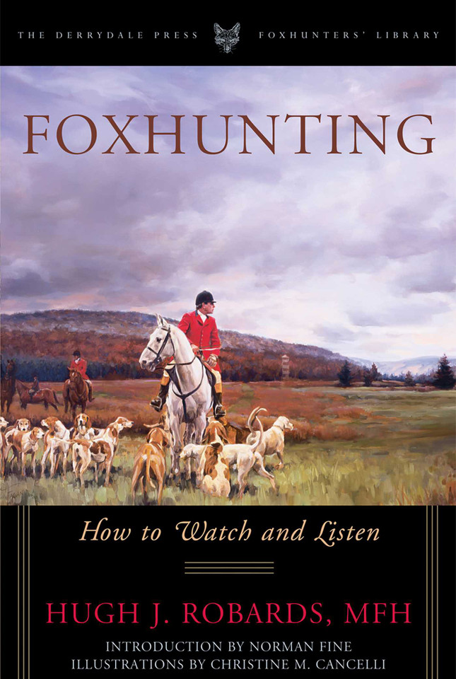 Foxhunting: How to Watch and Listen book cover by Hugh J. Robards