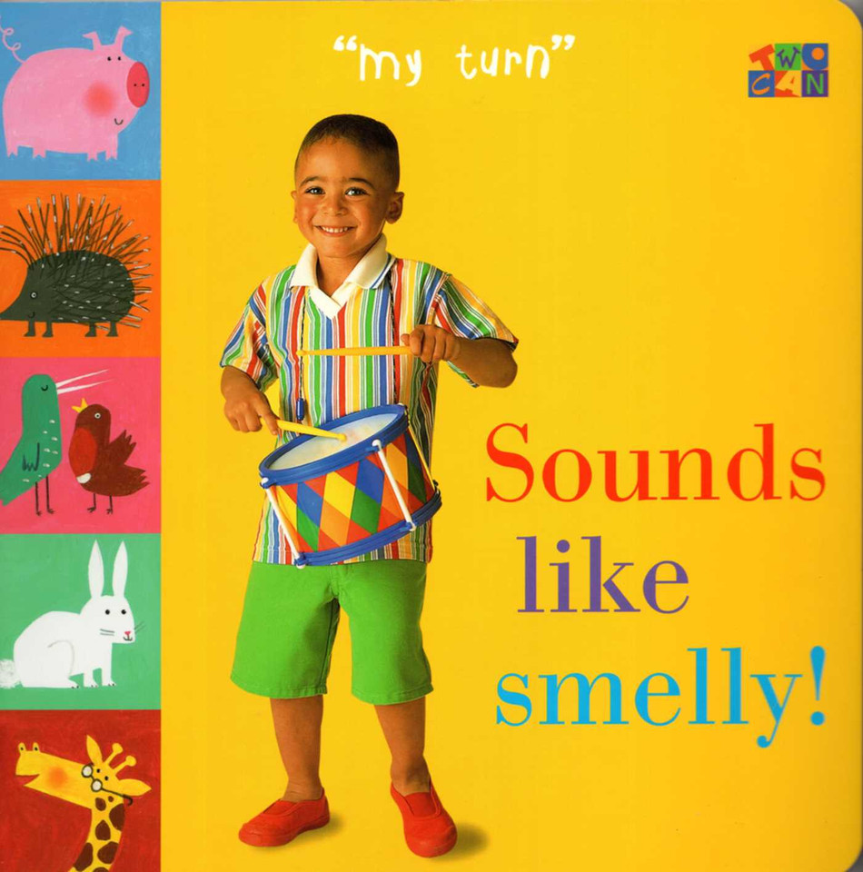 Sounds Like Smelly! (My Turn) book cover by Ivan Bulloch, Dianne James