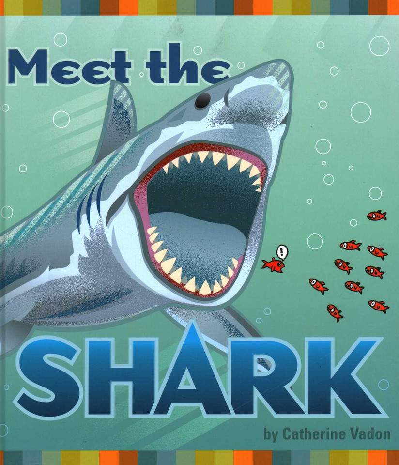 Meet the Shark book cover by Catherine Vadon