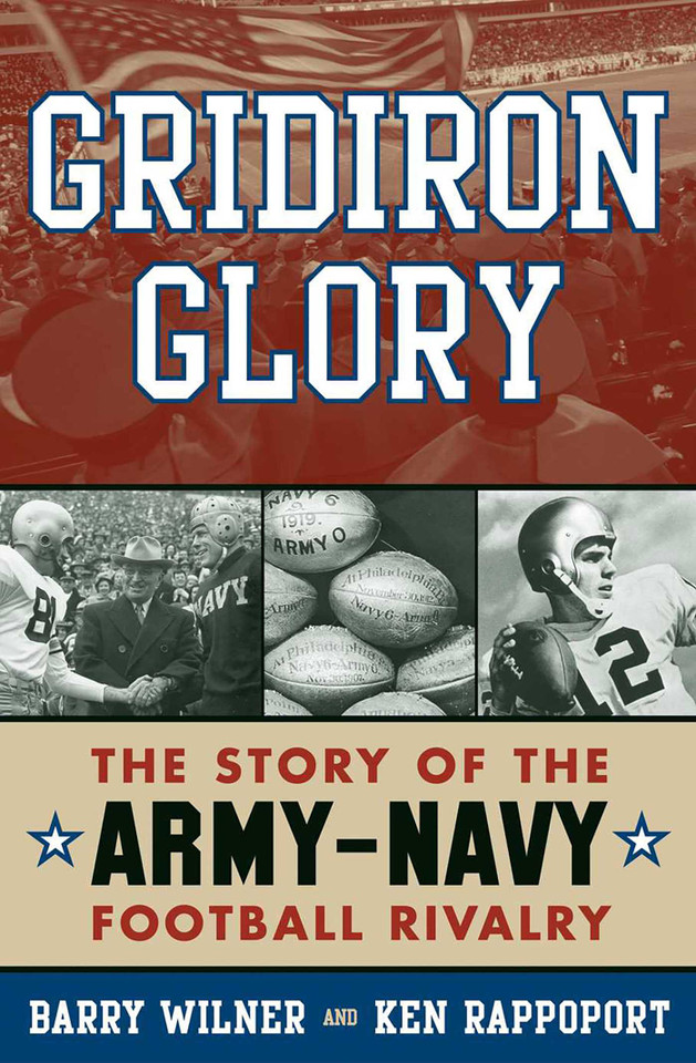 Gridiron Glory: The Story of the Army-Navy Football Rivalry book cover by Barry Wilner, Ken Rappoport