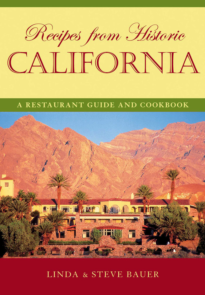 Recipes from Historic California: A Restaurant Guide and Cookbook book cover by Linda Bauer, Steve Bauer