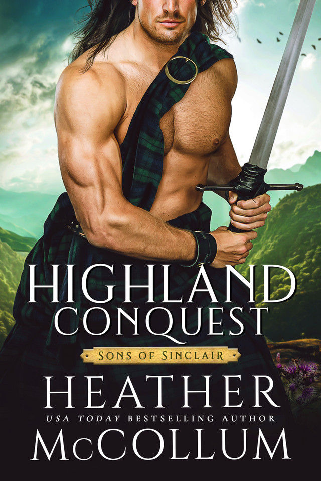 Highland Conquest (Sons of Sinclair #1) book cover by Heather McCollum
