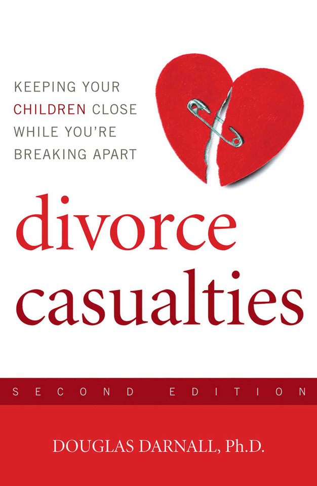 Divorce Casualties: Keeping Your Children Close While You're Breaking Apart book cover by Douglas Darnall