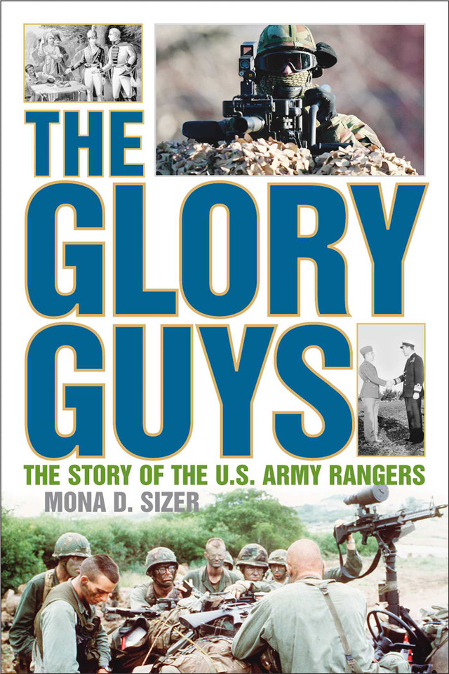The Glory Guys: The Story of the U.S. Army Rangers book cover by Mona D. Sizer