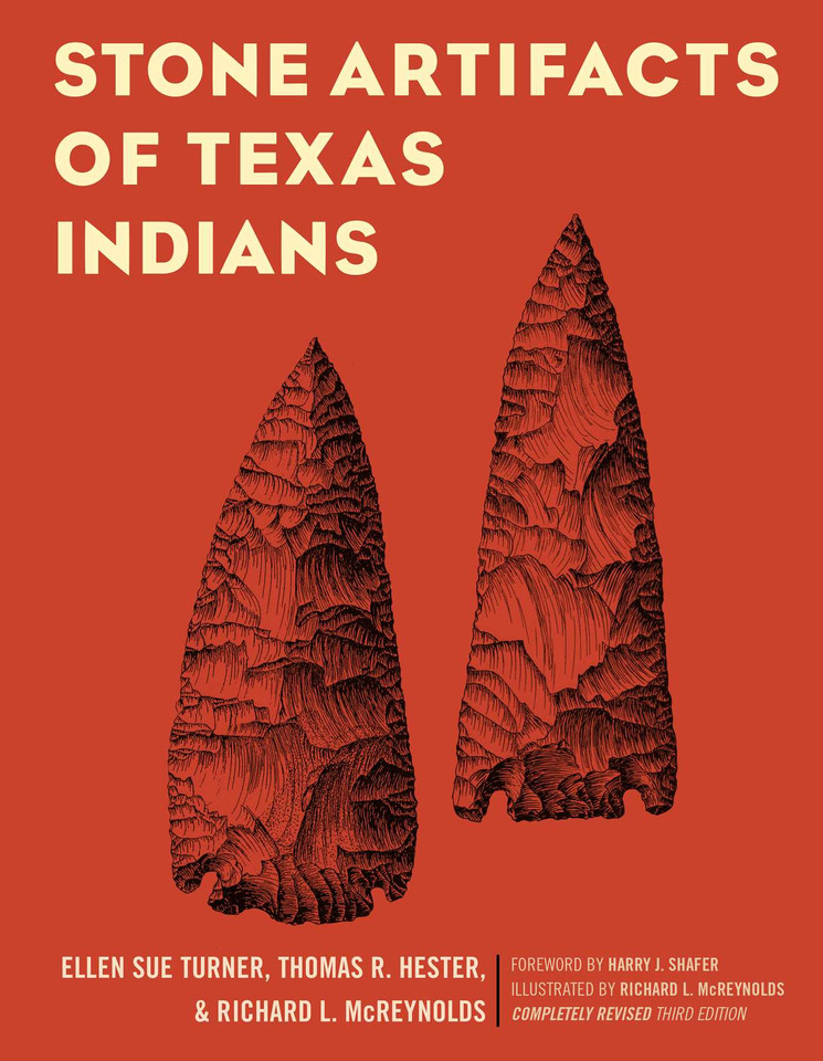 Stone Artifacts of Texas Indians book cover by Ellen Sue Turner, Thomas R. Hester, Richard L. McReynolds