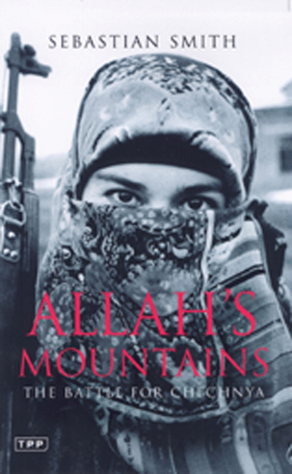 Allah's Mountains: The Battle for Chechnya book cover by Sebastian Smith