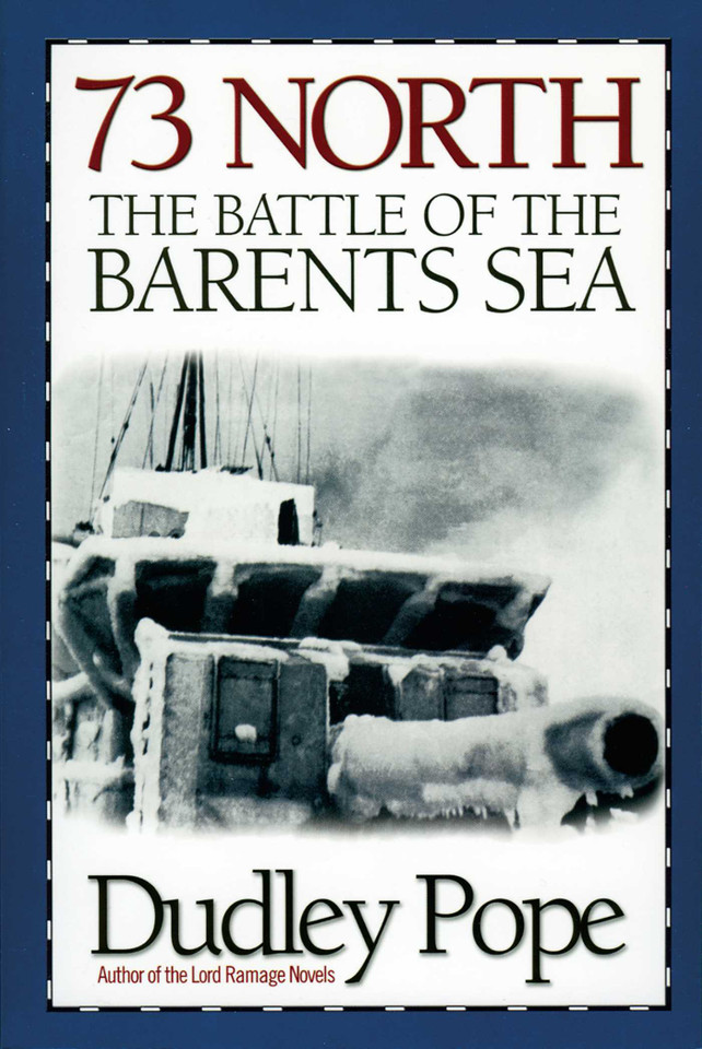 73 North: The Battle of the Barents Sea book cover by Dudley Pope