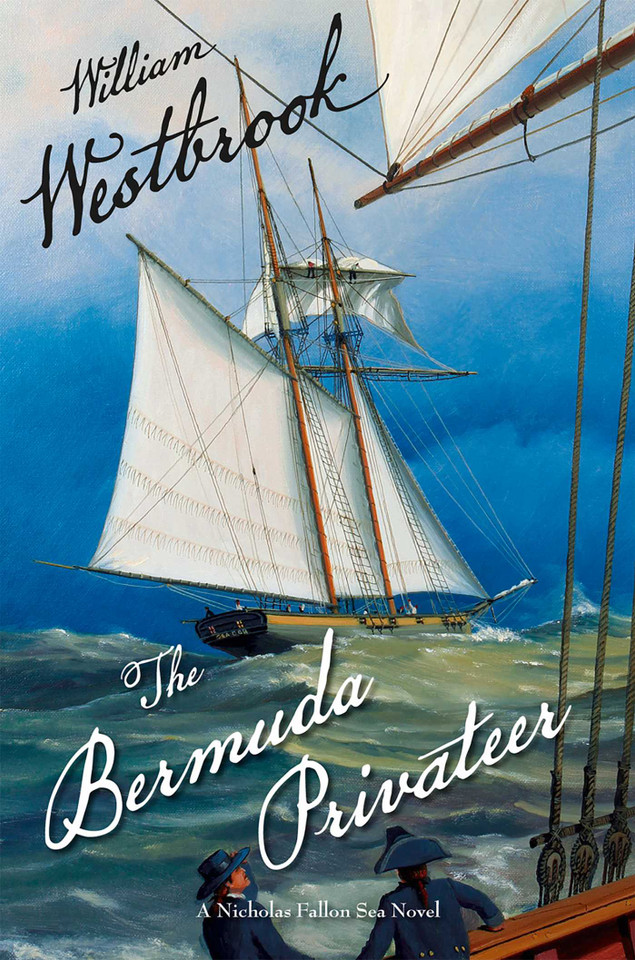 The Bermuda Privateer (The Nicholas Fallon Sea Novels) book cover by William Westbrook