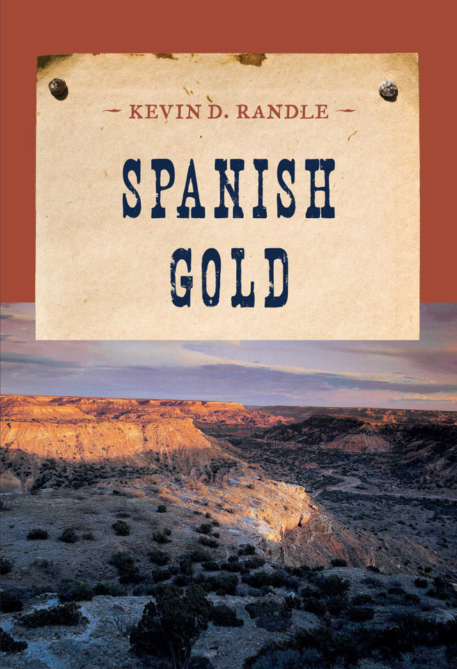 Spanish Gold (An Evans Novel of the West) book cover by Kevin Randle