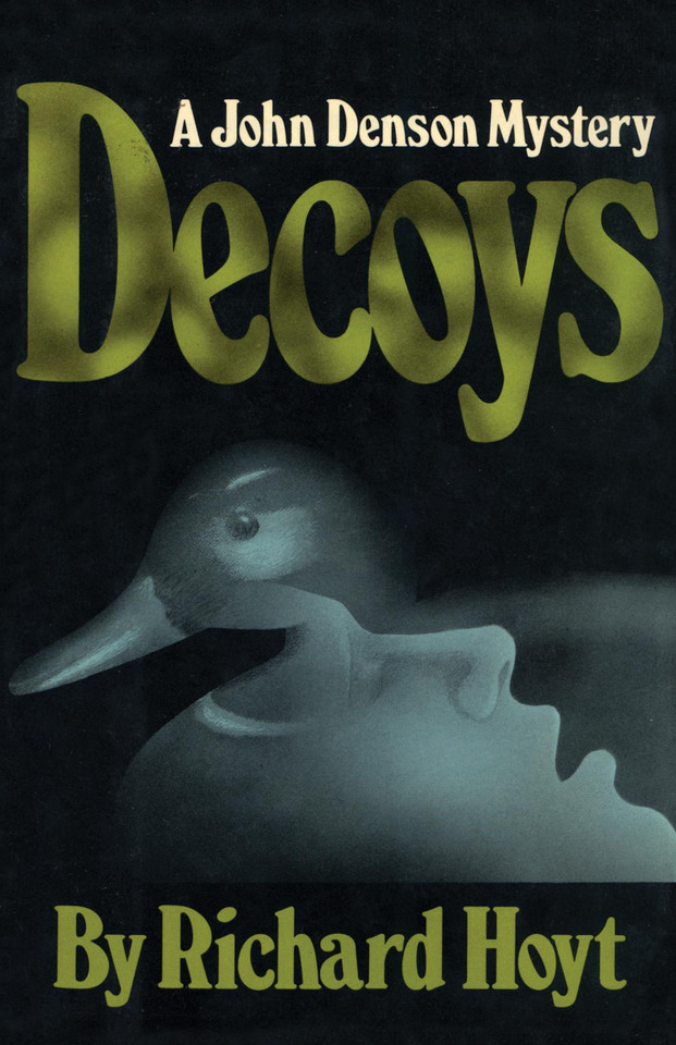 Decoys: A John Denson Mystery book cover by Richard Hoyt