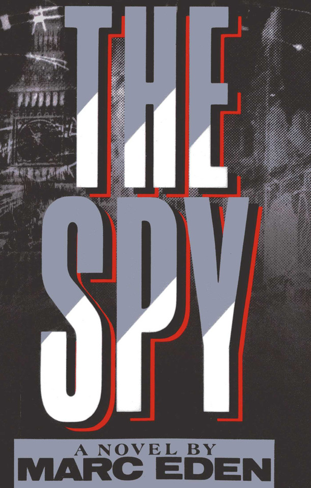 The Spy: A Novel book cover by Marc Eden