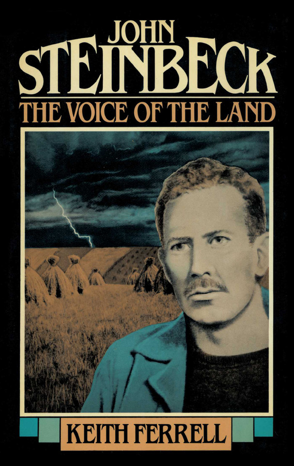 John Steinbeck: The Voice of the Land book cover by Keith Ferrell
